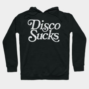 Disco Sucks / Retro Styled Faded Typography Design Hoodie